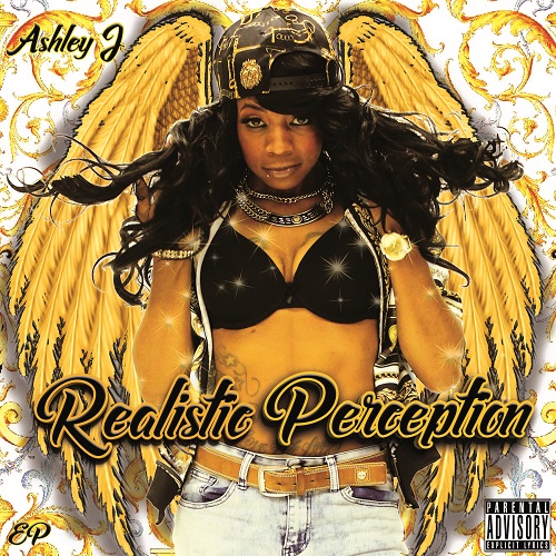 In a world where life drives you into many different directions. Ashley J releases positive energy through new single “Realistic Perception”  @_TheRealAshleyJ