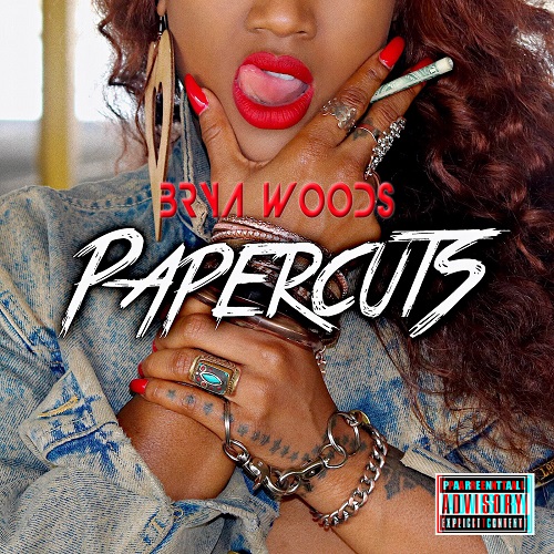 [Video] Brya Woods – Papercuts @BryaWoodsMusic