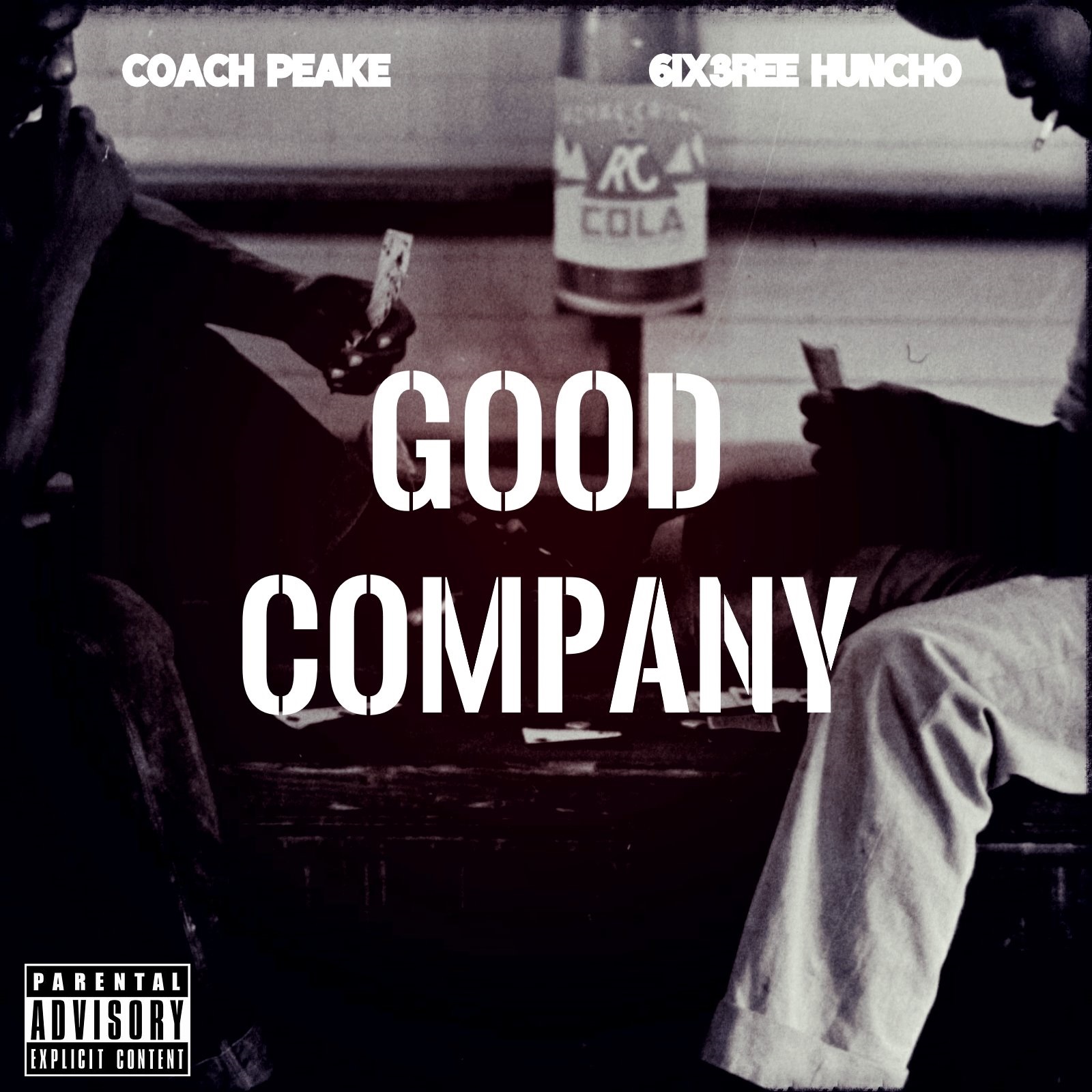 [Album]Coach Peake and 6ix3ree Huncho – Good Company | @Peake864 @6ix3reeHuncho