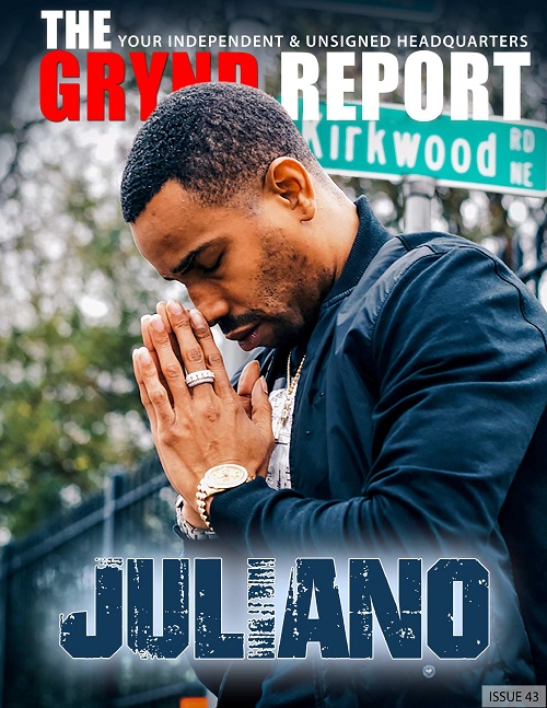 Out Now- The Grynd Report Issue 43 Juliano Edition @juliano_zone6