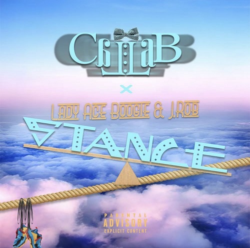 [Single] Callab ft J. Rob and Lady Ace Boogie – Stance [prod by Eighty Five Vehicle] @singacallab