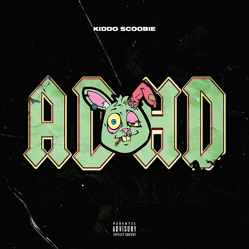 [Single] Kiddo Scoobie – ADHD @KiddOScooby