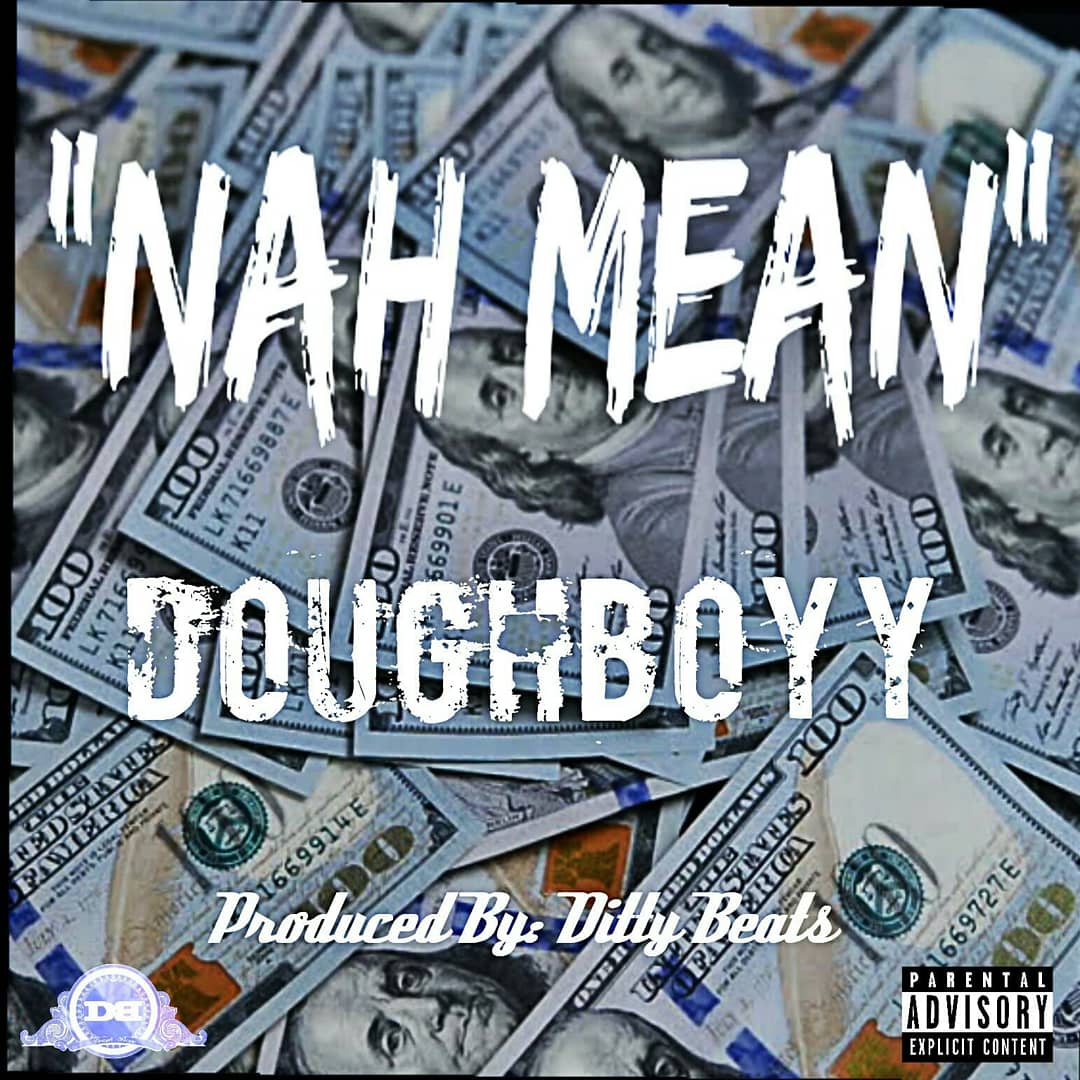 [Single] Dough Boyy ‘Nah Mean’
