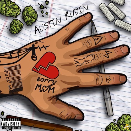 New Mixtape! Austin Rudin drops “Sorry Mom” @AustinRudin