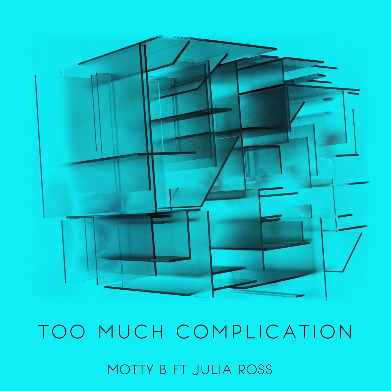 Motty B – Too Much Complication ft Julia Ross