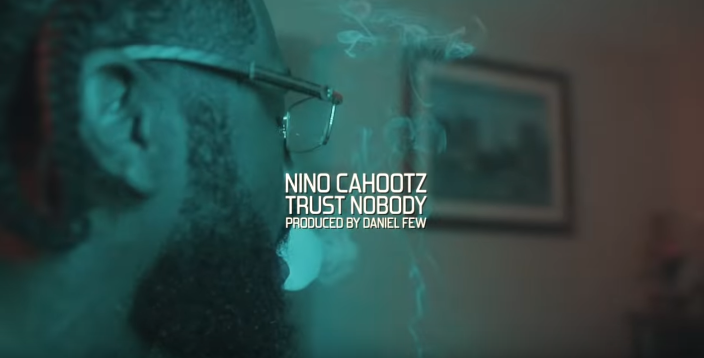 Nino Cahootz -TRUST NOBODY | @blocklivesmatter_