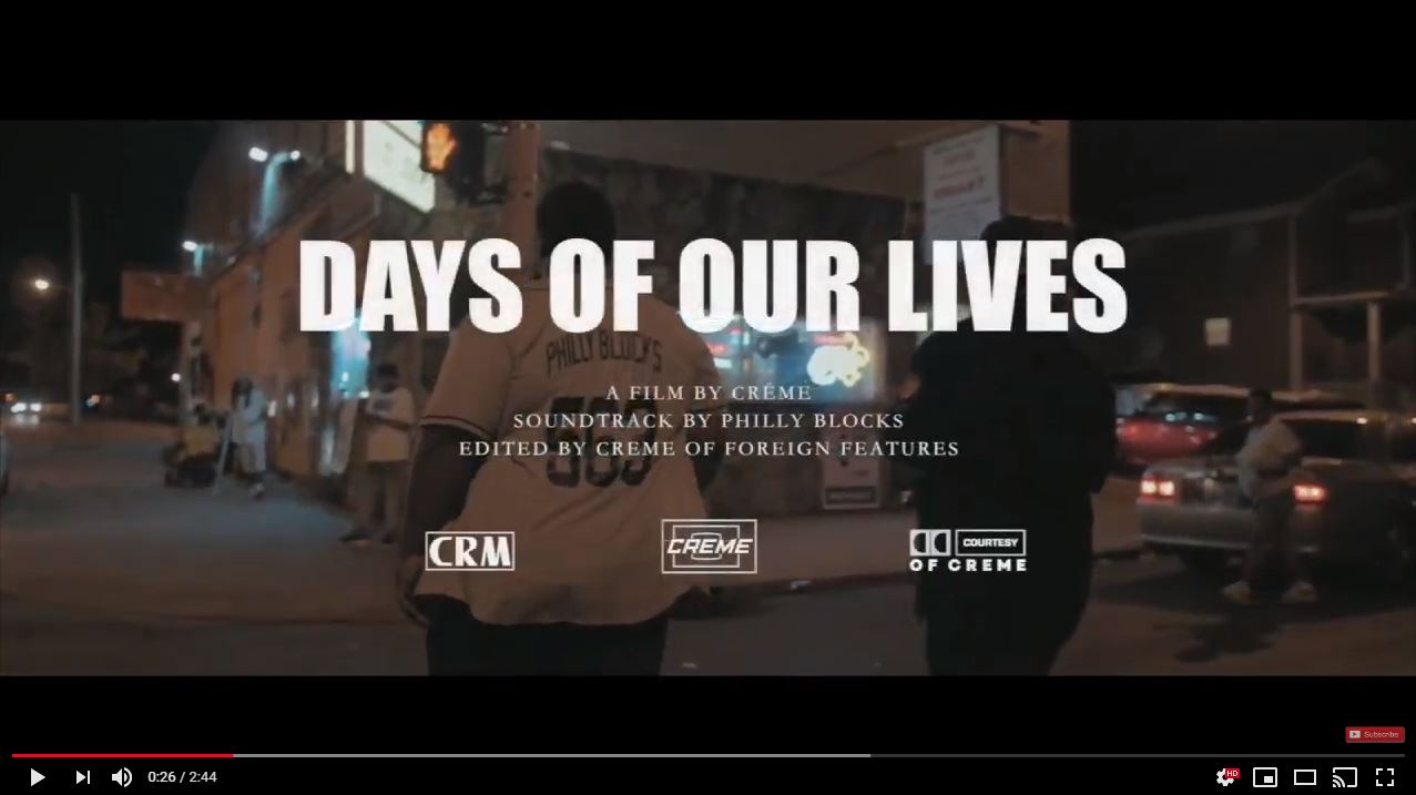 [Video] Philly Blocks “Days Of Our Lives ” | @PhillyBlocks
