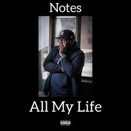 New Music – Notes 82 “All My Life”