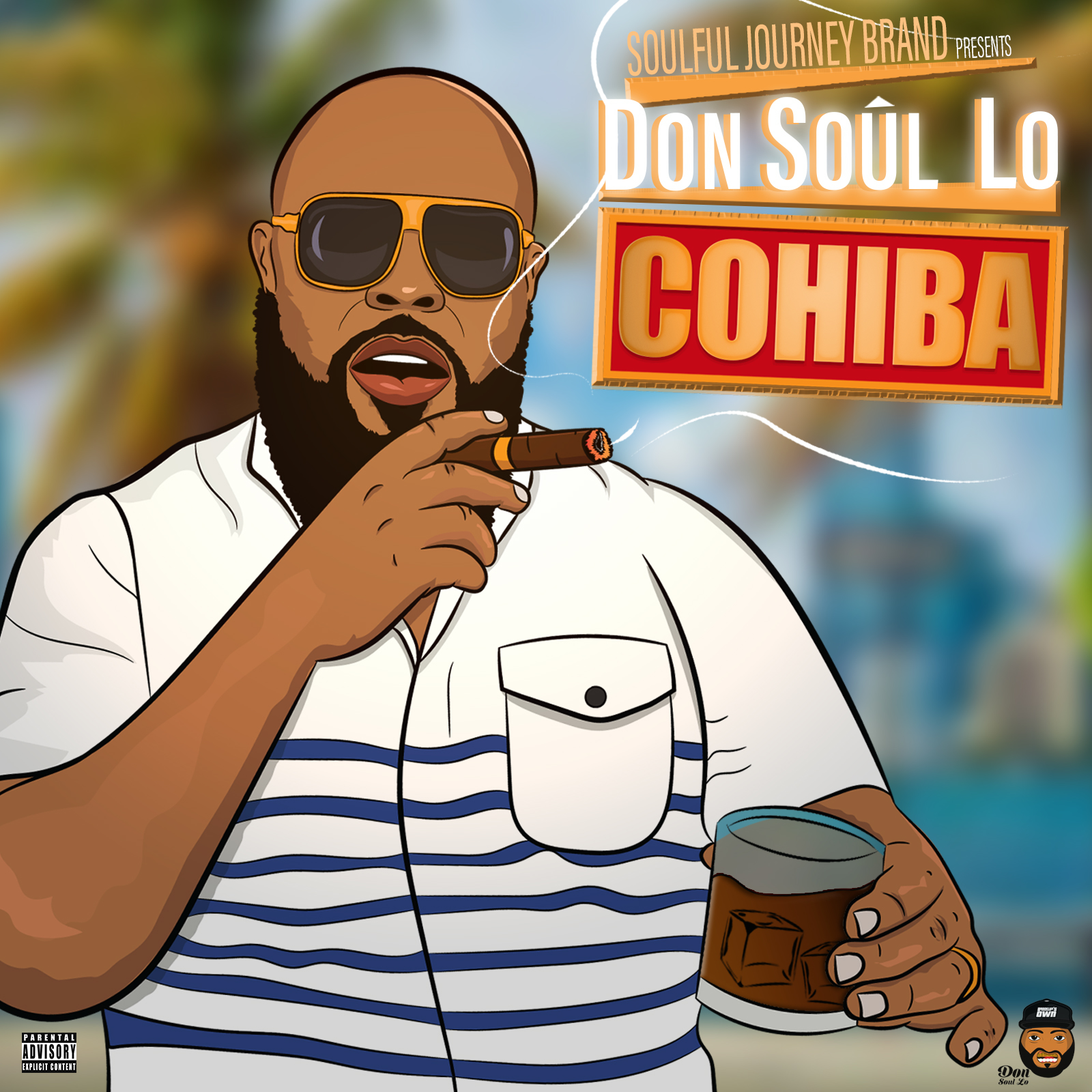 Don Soul Lo – Cohiba