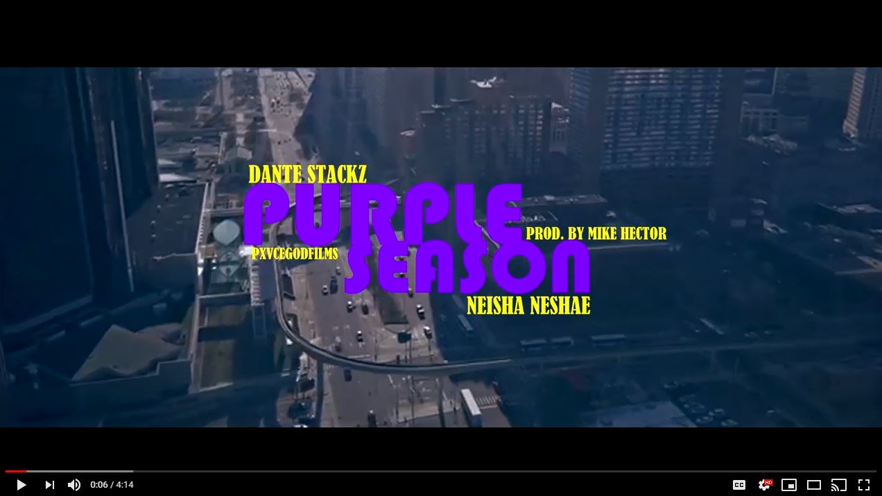 [Video] Dante Stackz ‘Purple Season’ ft. @NeishaNeshae | @Stackz_777