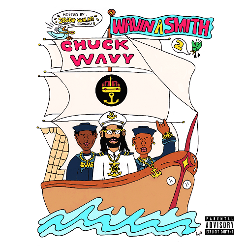 [Album] Chuckwavy – Wavin A. Smith 2