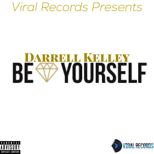[Single] Darrell Kelley – Be Yourself