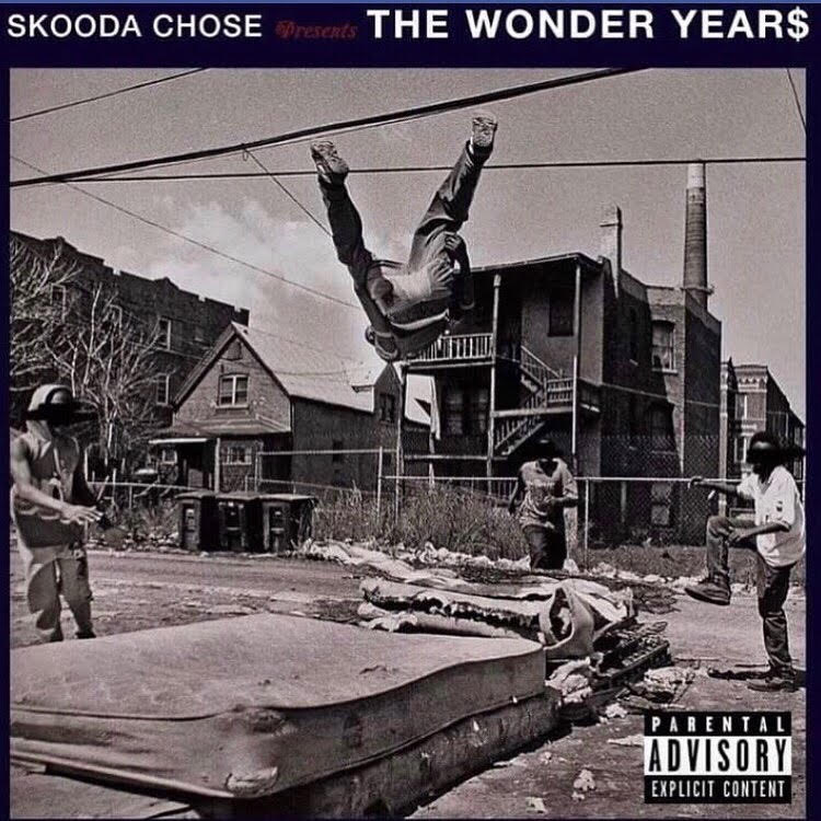 [Mixtape] @SkoodaChose ‘The Wonder Year$’