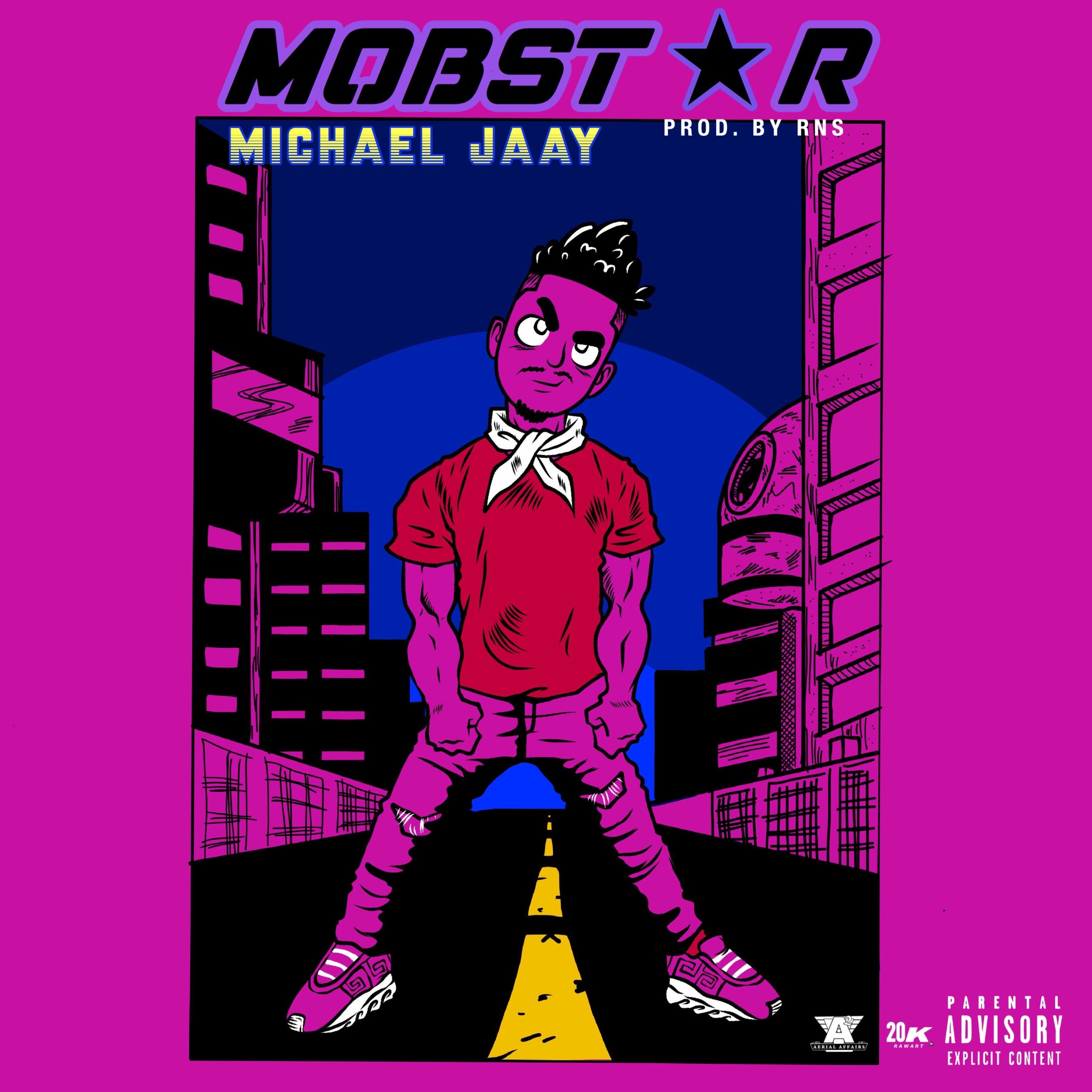 [Single] Michael Jaay – Mobstar