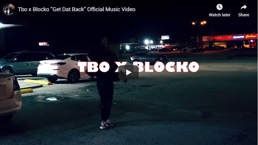 [Video] Tbo & Blocko “Get Dat Back”