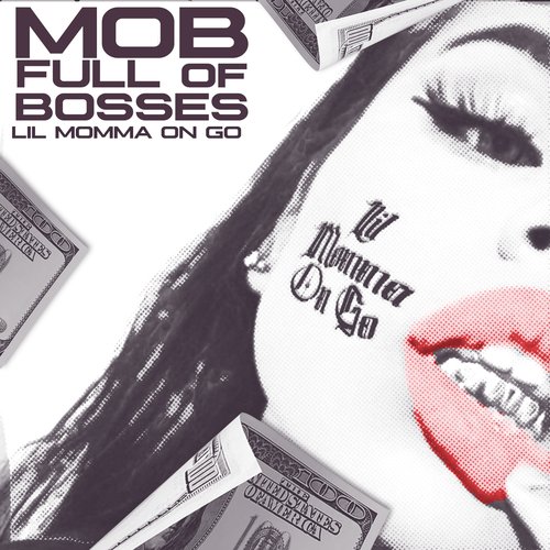 MFB shows the world the turn up is real with single “Lil Momma on Go” @MOBFULLOFBOSSES