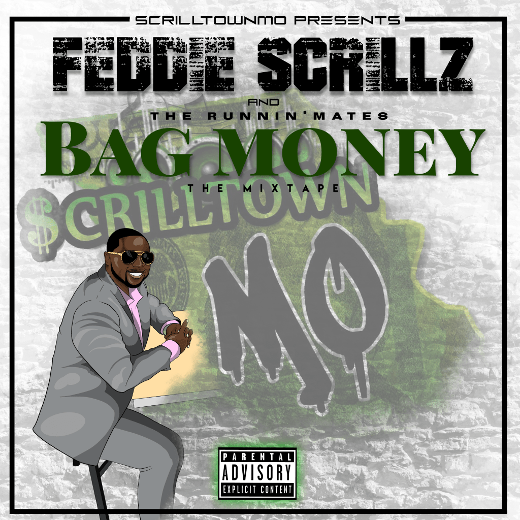[Mixtape] Feddie Scrillz ‘Bag Money’