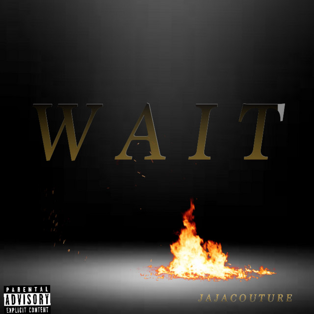 Harlem, NY artist JAJA COUTURE releases new single “Wait”