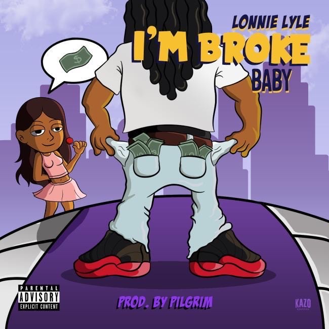 Lonnie Lyle has no time for Gold Diggers in new single “I’m Broke Baby” @lonnie_lyle