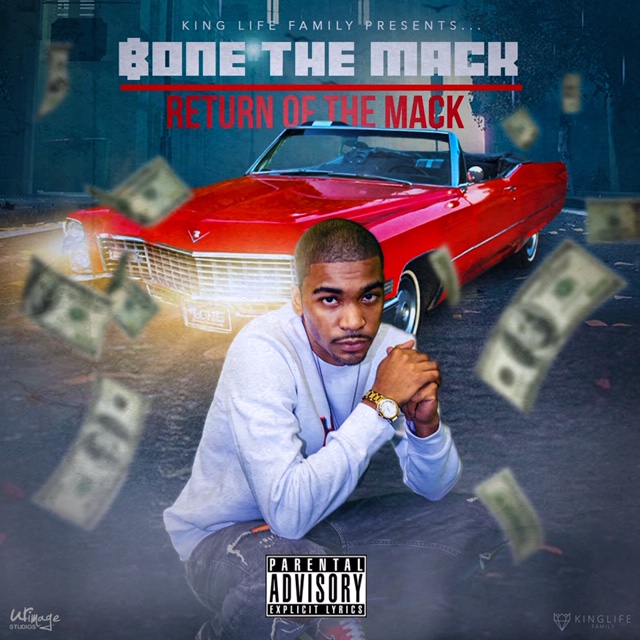 NEW ALBUM! Bone The Mack – Return Of The Mack | @bONEtheMack