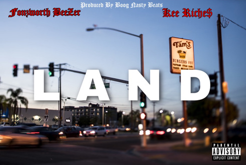 LAND – Fonzworth BeeZer ft. Kee Riche$ (Prod. by Boog Nasty) | @YuGoGranny