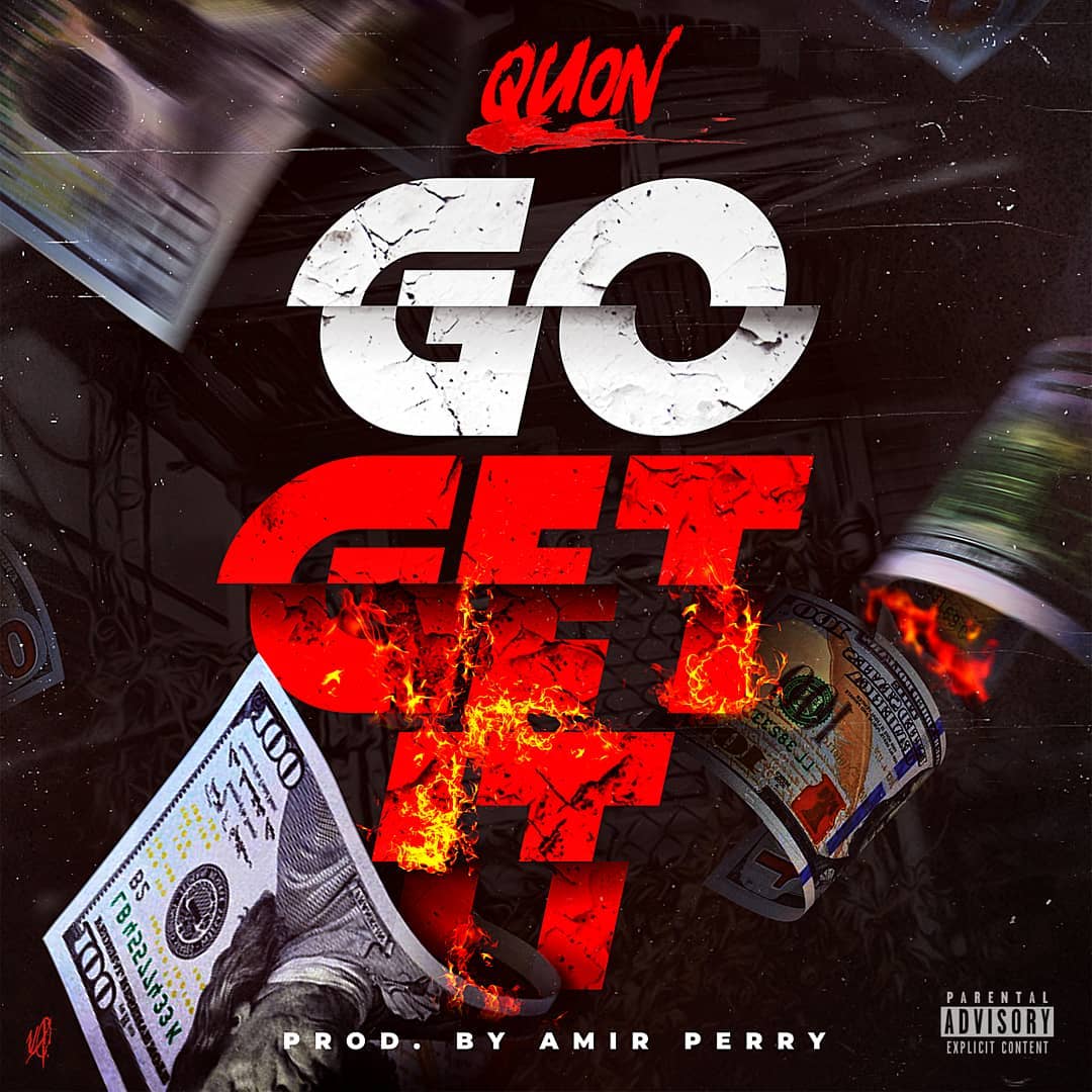 Quon – Go Get It (Official Video) @misterquon