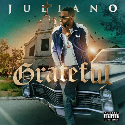 [New Single] Juliano – Grateful | @juliano_zone6