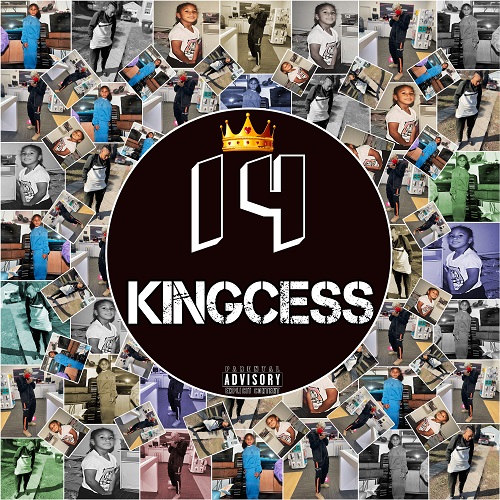 Kingcess takes another step toward the rise to royalty with her new single “14”