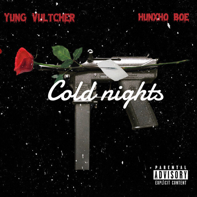 [Single] Yung Vultcher ‘Cold Nights’ ft. Hunxho Boe