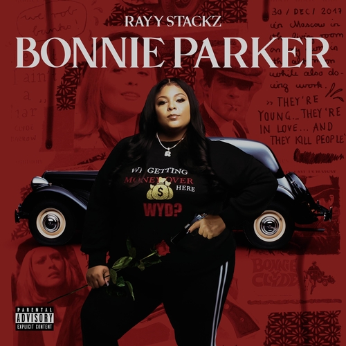 [New EP] Rayy Stackz – Bonnie Parker