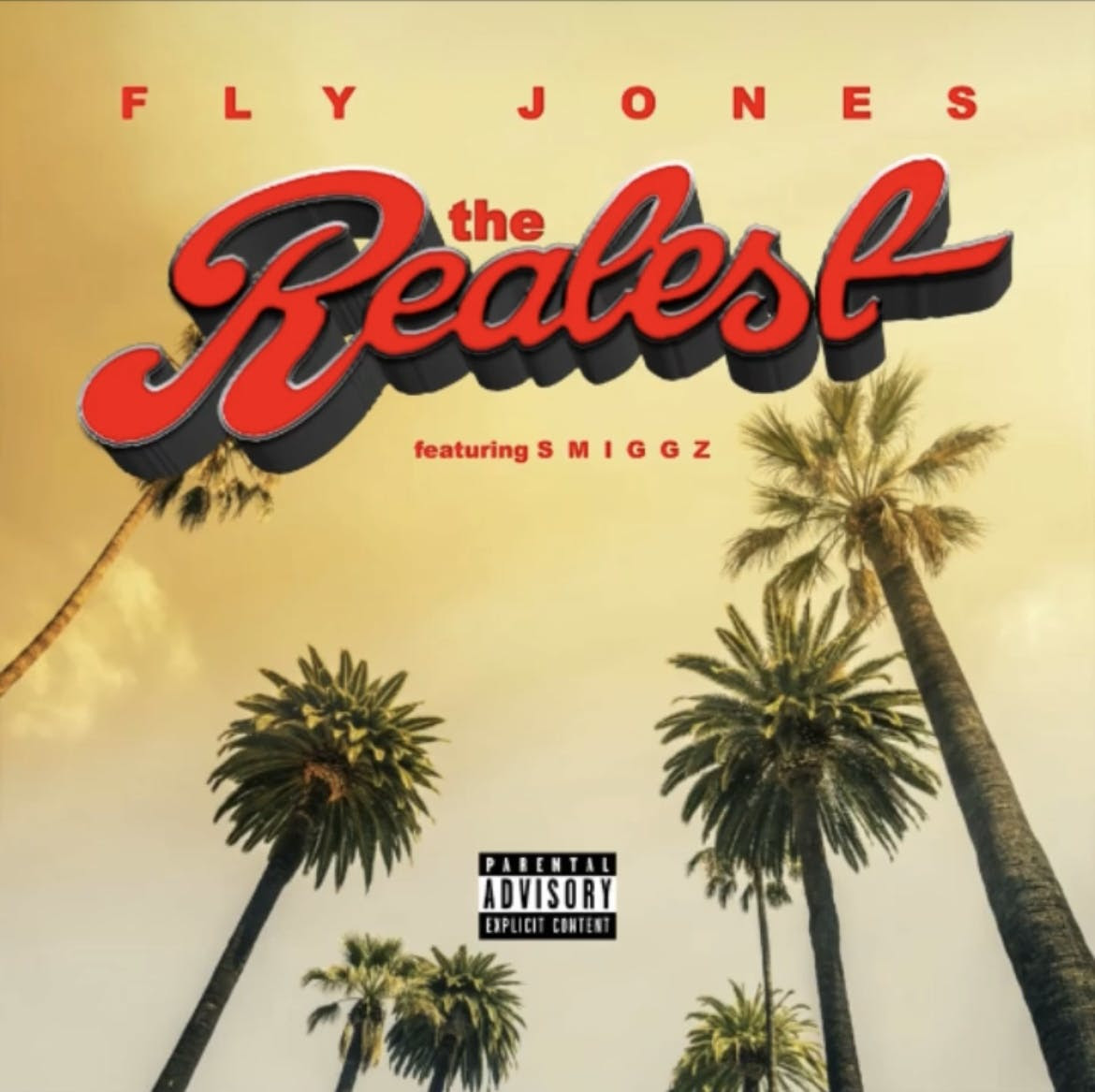 Fly Jones is Back With New Single “The Realest”