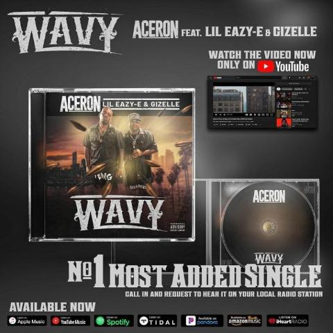 Aceron Feat Lil Eazy-E & Gizelle – Wavy (Official Video)
