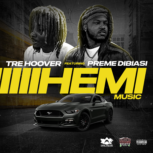 Tre Hoover Releases Hemi Music feat Preme Dibiasi