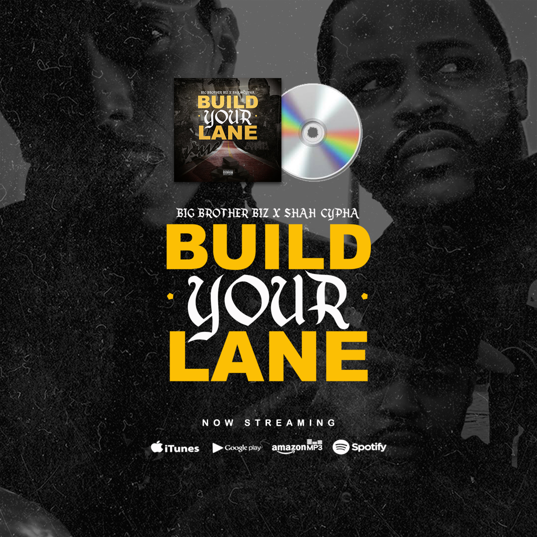 Big Brother Biz links up with Shah Cypha for new single ‘Build Your Lane” @bigbrotherbiz @shahcypha