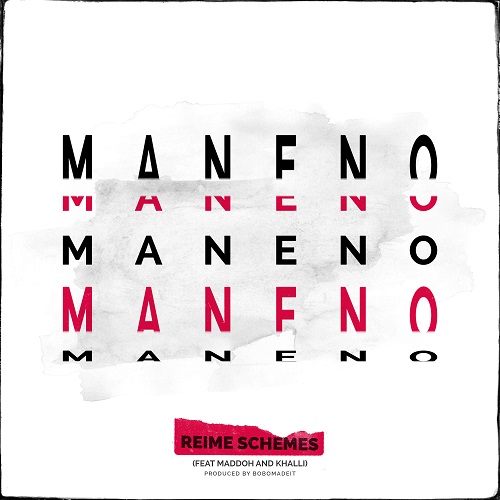 Reime Schemes releases his latest single ‘Maneno’ (Feat Maddoh and Khalli)