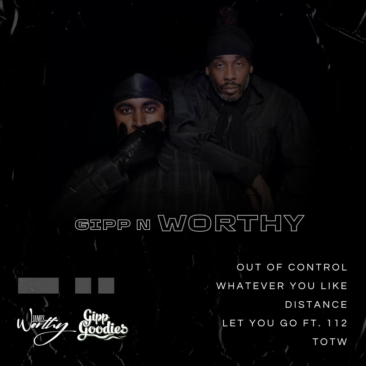 Music Stars Big Gipp & James Worthy Join Together For New EP “Gipp N Worthy”