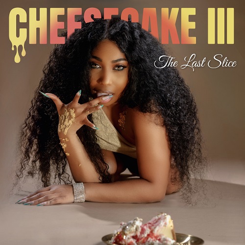 [New Album] Jazmyn Alexis – Cheesecake III: The Last Slice