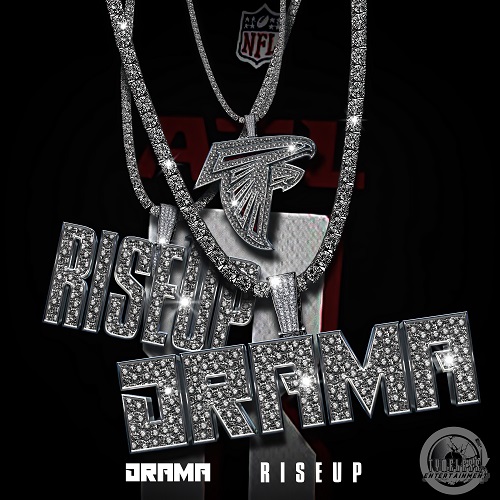 Drama releases his latest single “Rise Up”