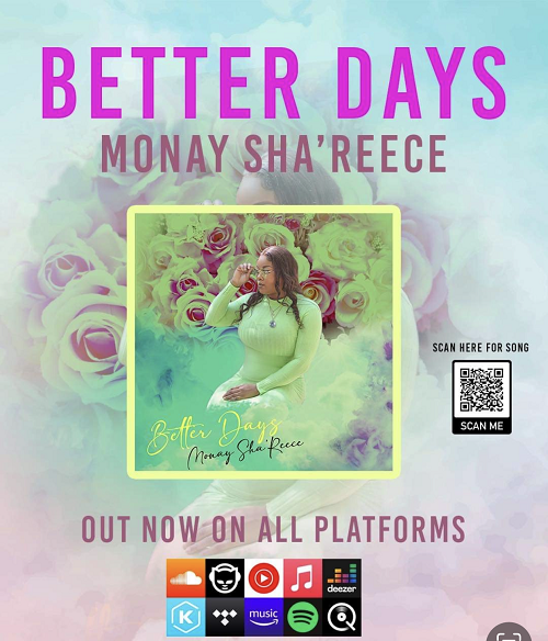 Monay Sha’Reece releases a new single ‘Better Days’