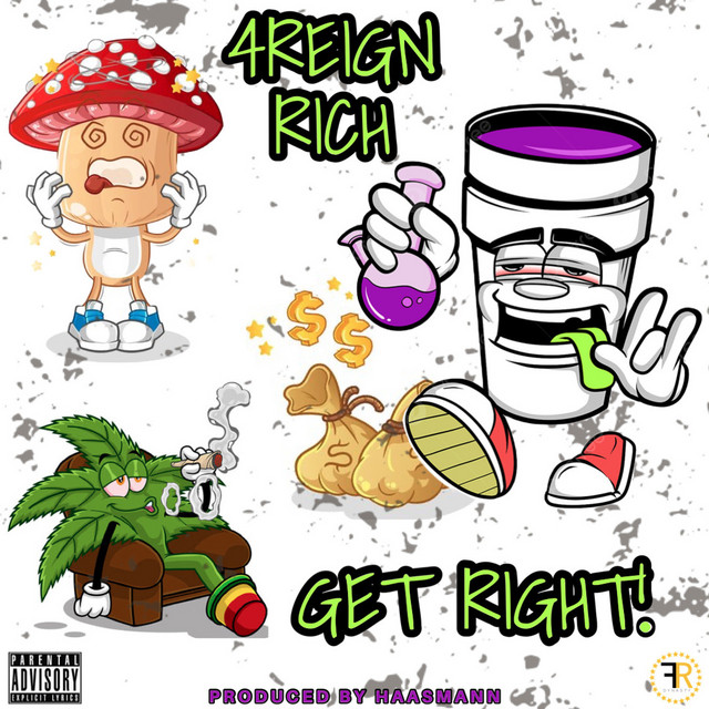 [Single] 4Reign Rich ‘Get Right’