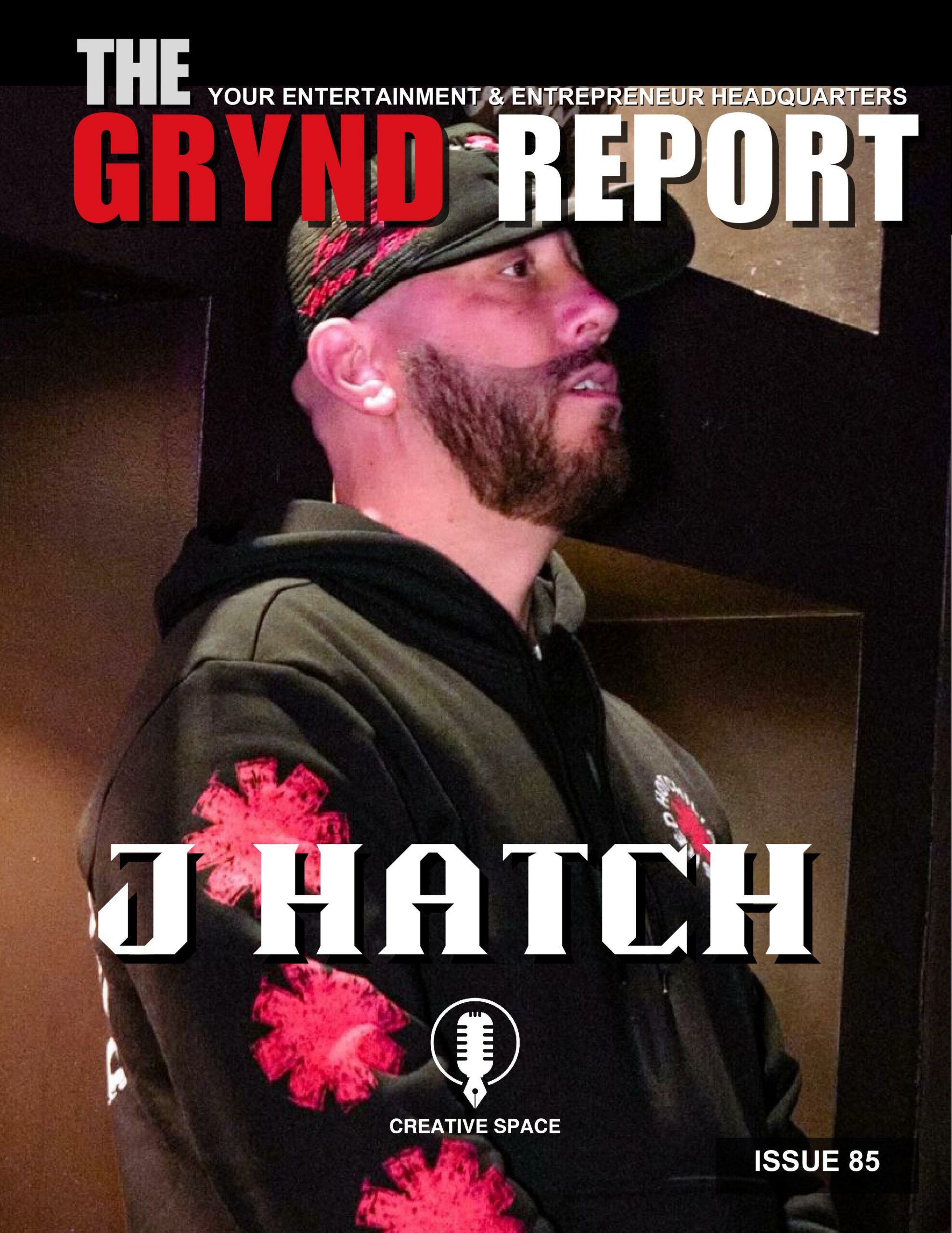 Now Available Issue 85 of The Grynd Report featuring J Hatch